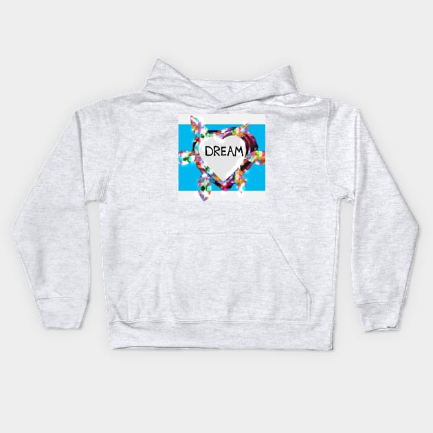 Dream Kids Hoodie by Creat1ngs